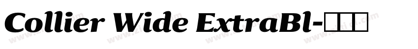 Collier Wide ExtraBl字体转换